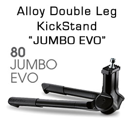 Double Leg Kickstand JUMBO Evo